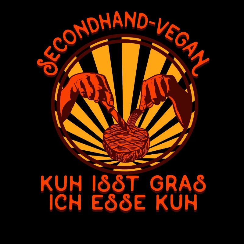 Secondhand Vegan - Kuh isst Gras, ich esse Kuh