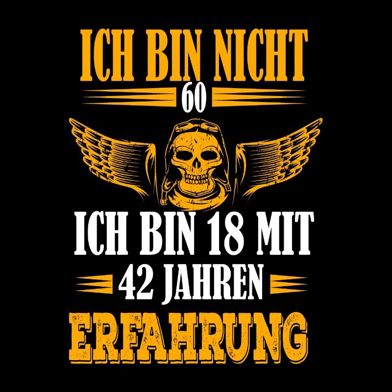 Ich Bin Nicht 60 Ich Bin 18 Mit 42 Jahren Erfahrun