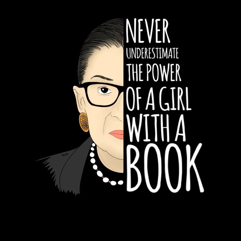 Ruth Bader Ginsburg Never Underestimate