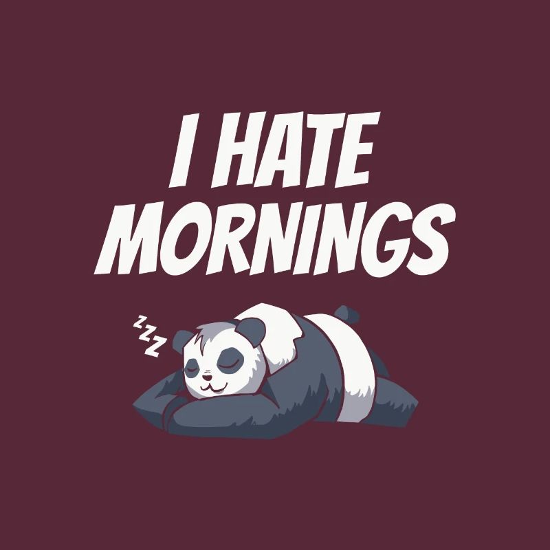 I Hate Mornings Pandabär Panda Spruch Geschenk