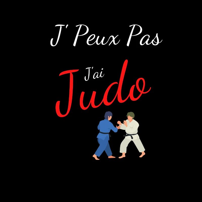 je peux pas j ai Judo