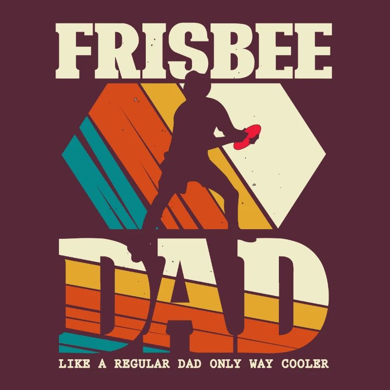Frisbee Dad - Ultimate Disc Golf Dad