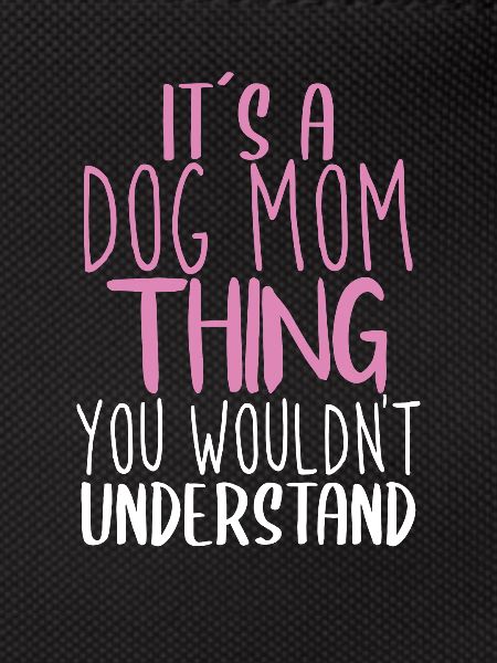 Dog mom