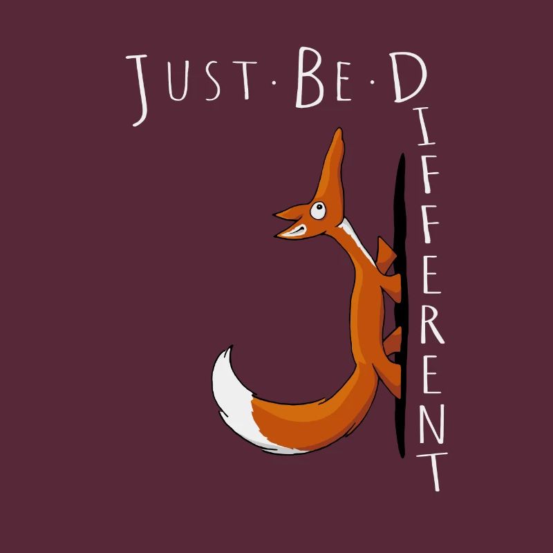 Just Be Different Be Different Self-Confident Fox