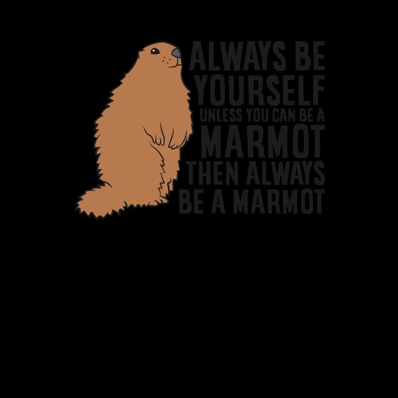 Murmeltier Geschenk Sei Immer Ein Murmeltier