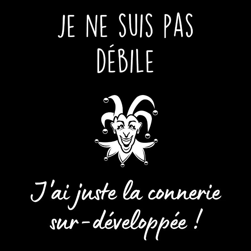 Je ne suis pas débile 1