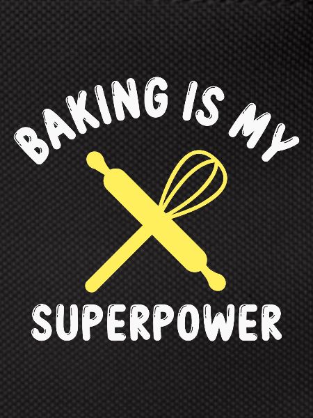 Baking is my superpower