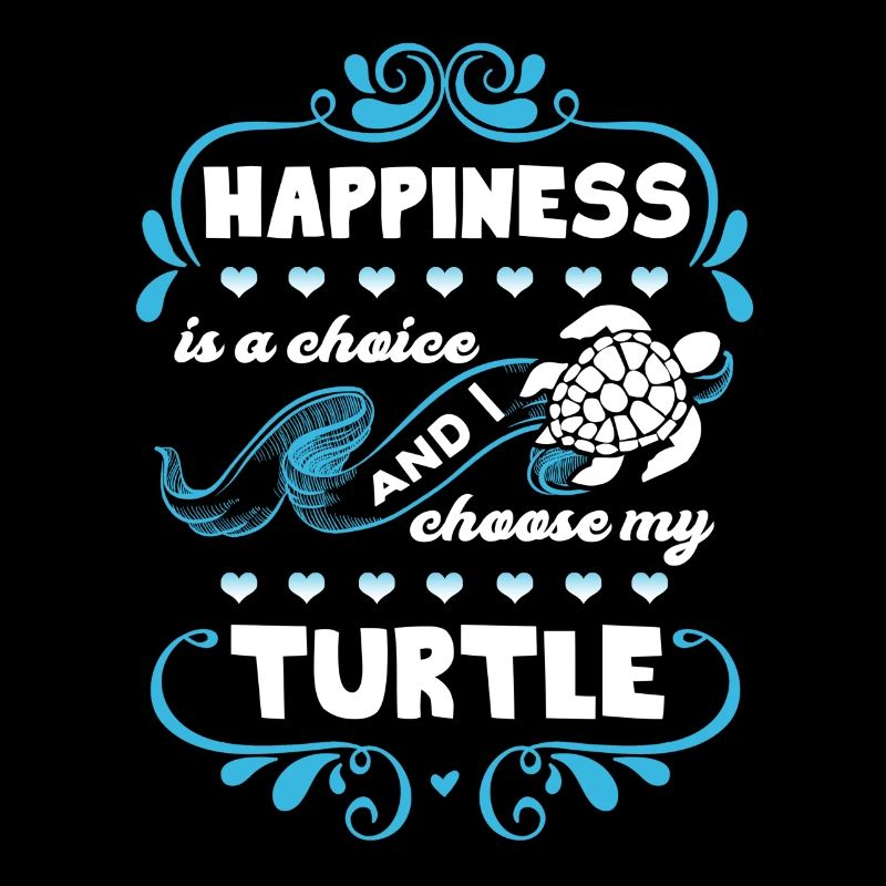 Turtle I Choose My Turtle