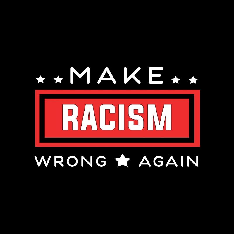 Keep the Immigrants Make Racism wrong again