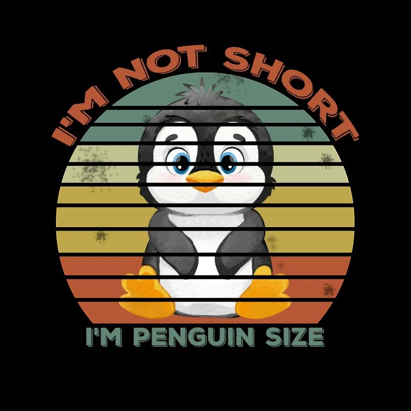 I'm Not Short I'm Penguin Size Cute Penguin Lover