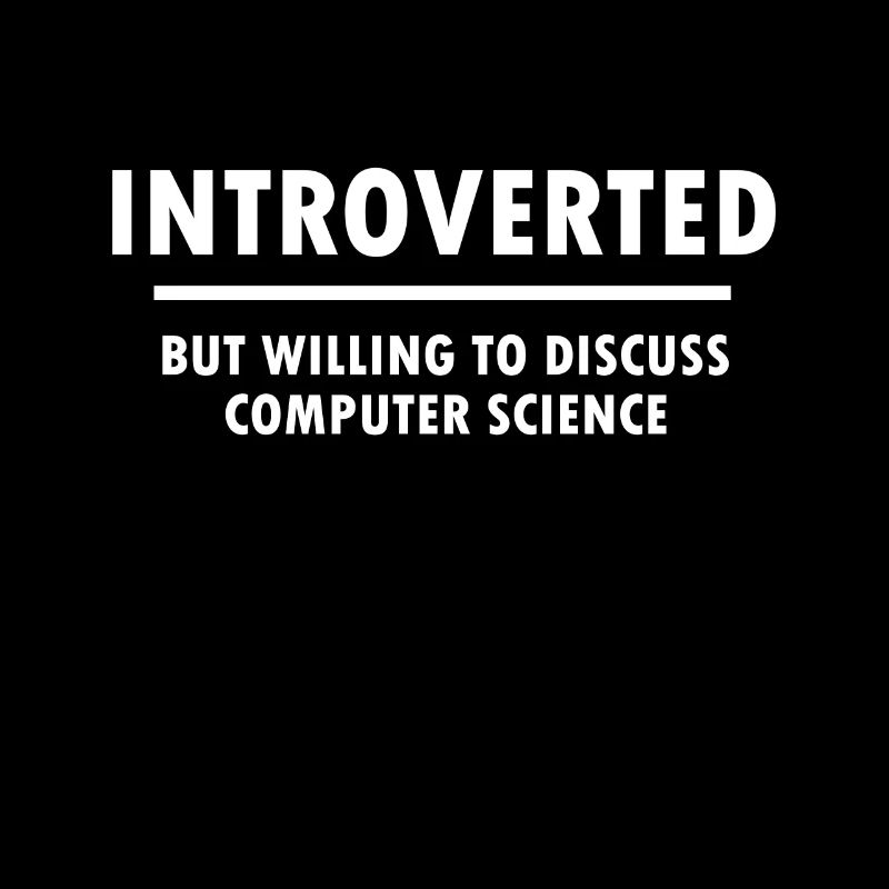 Cadeau de programmeur introverti informaticien