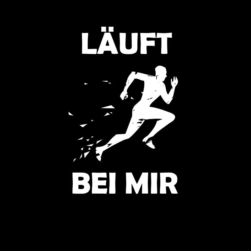Lustiger Läufer Spruch läuft bei mir mit Läufer