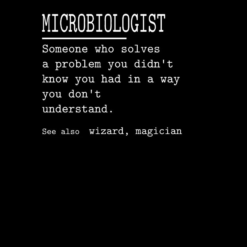 MICROBIOLOGIST