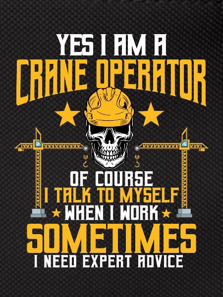 Crane operator saying