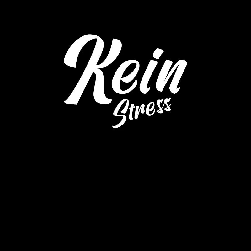 Kein Stress