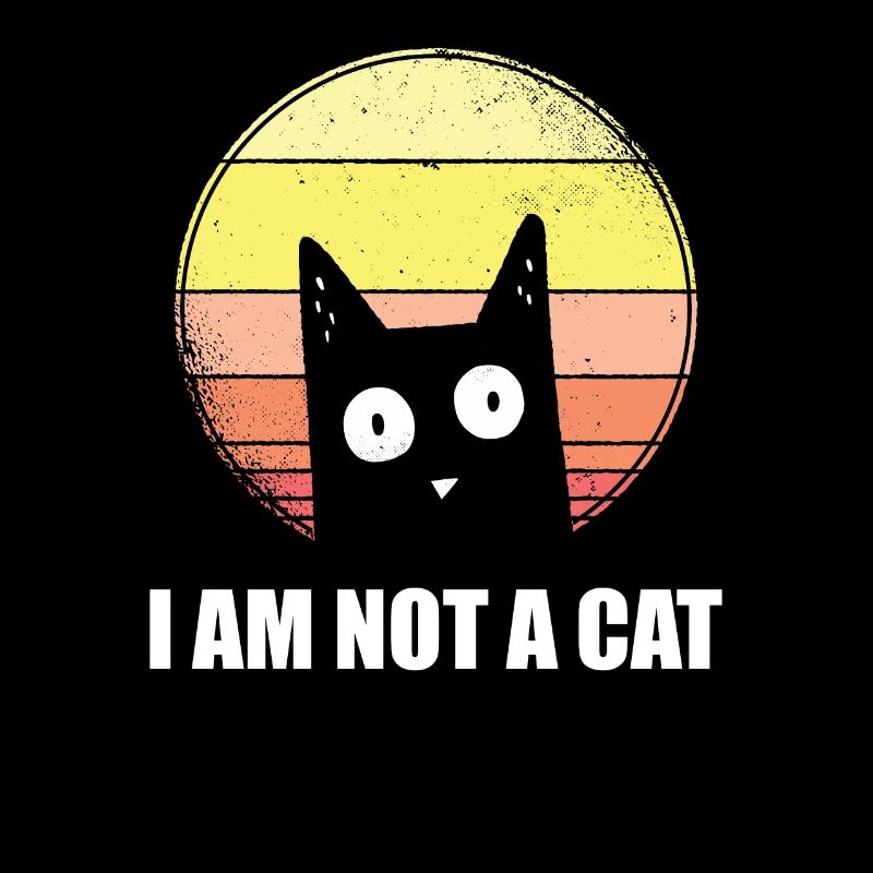 I am not a Cat - Funny Meme