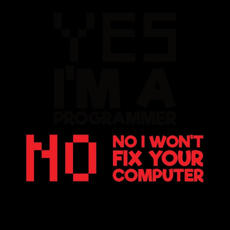 Ja Ich bin ein Programmierer Informatik Computer