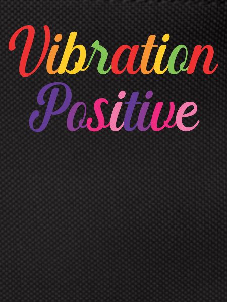 Positive vibration T-shirt.