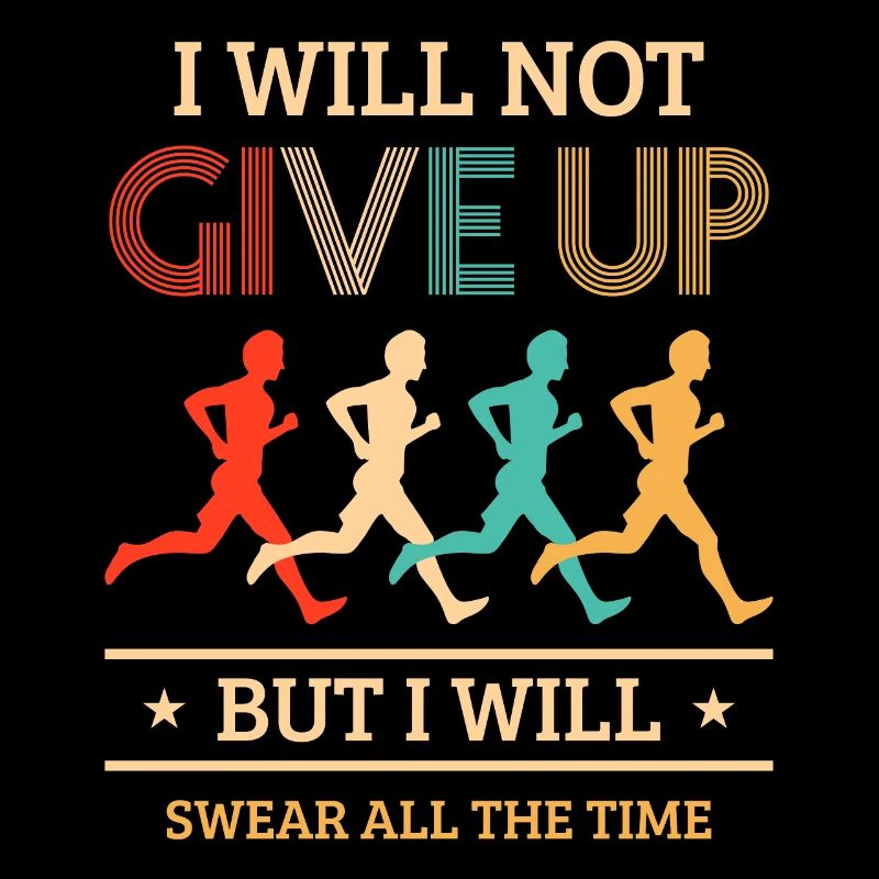 Laufspruch Design I Will Not Give Up