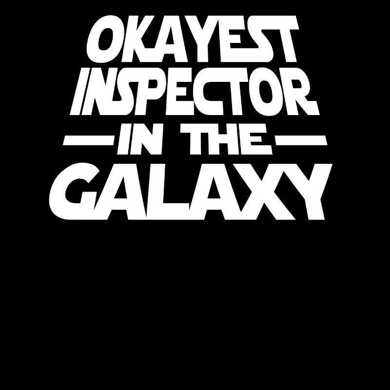 Okayest Inspector The Galaxy