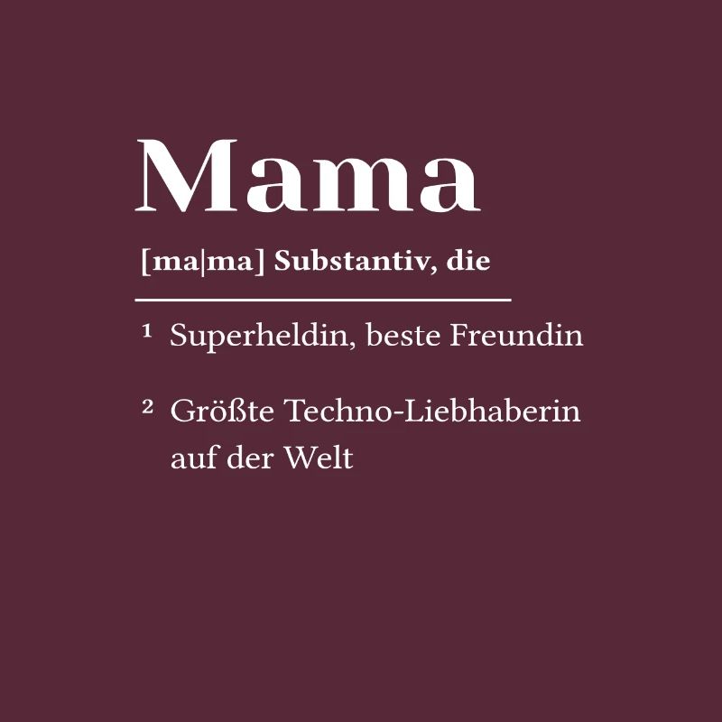 Definition Mama Mutter Mom Muttertag Techno Rave