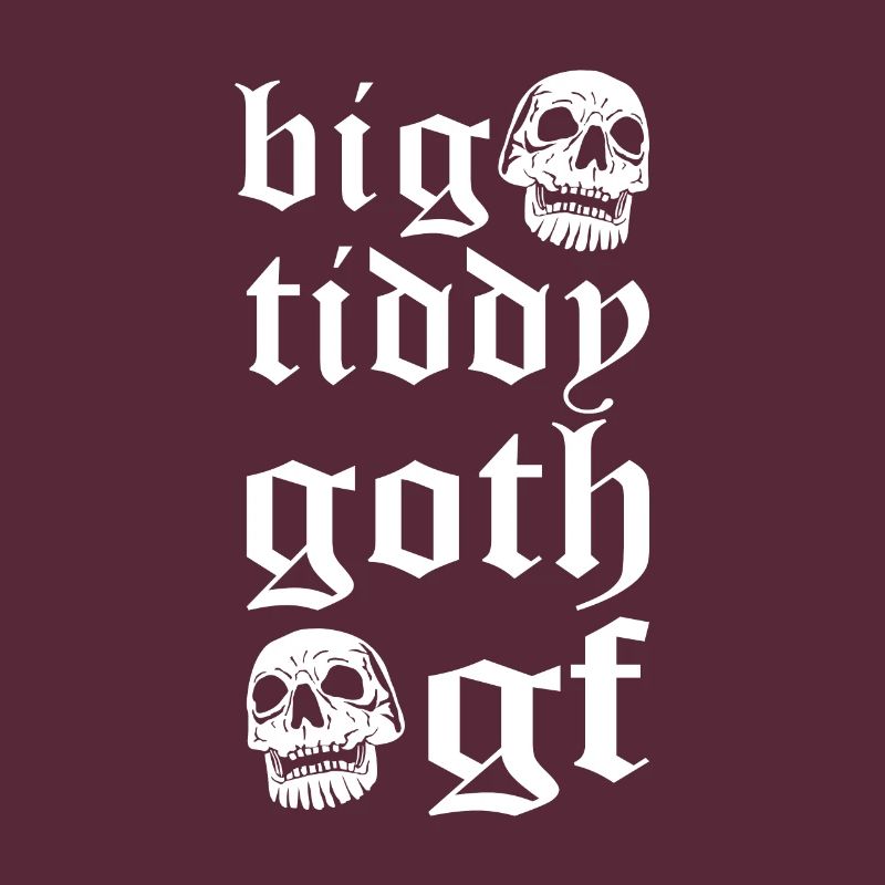 Big Tiddy Goth GF Welt Goth Tag