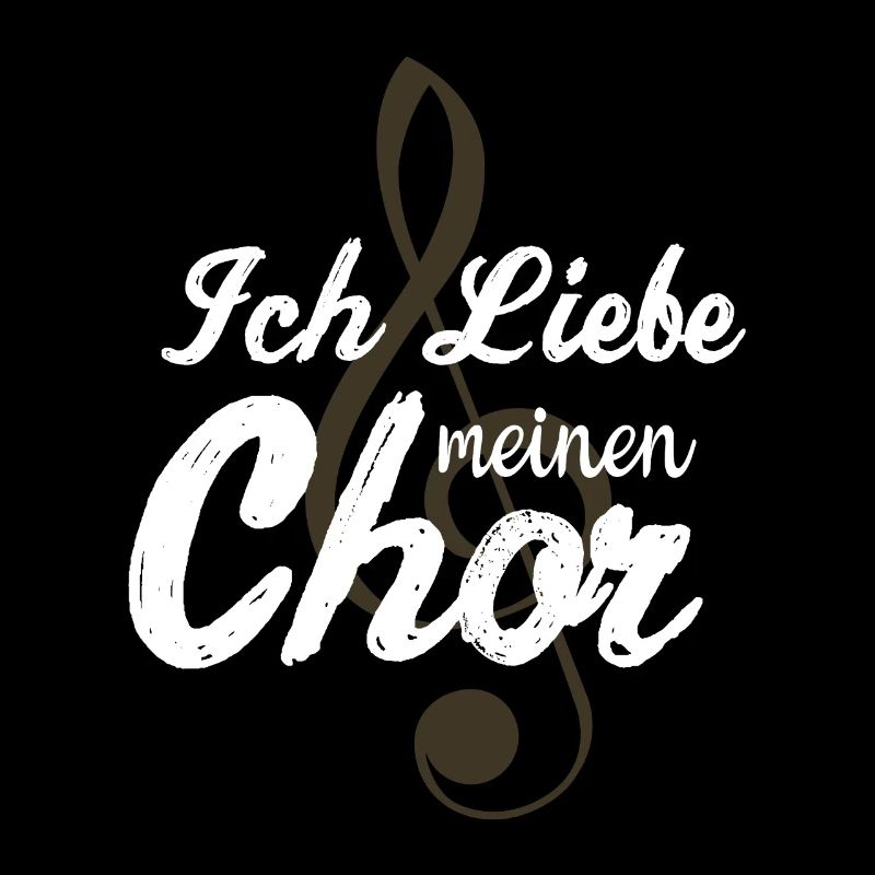 Ich liebe den Chor
