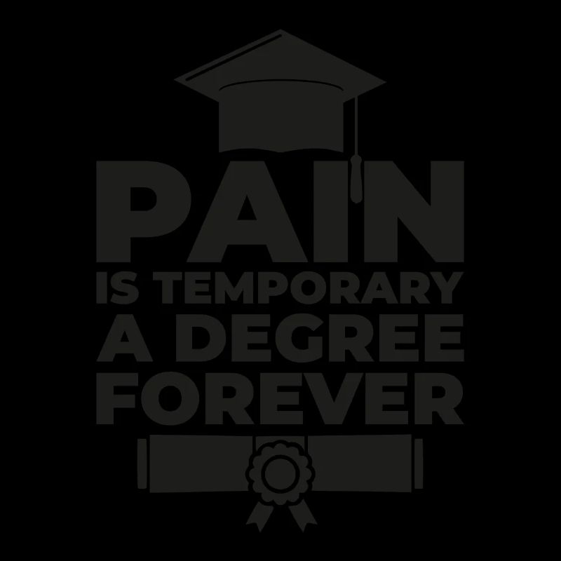 A degree forever Phd Student Geschenk