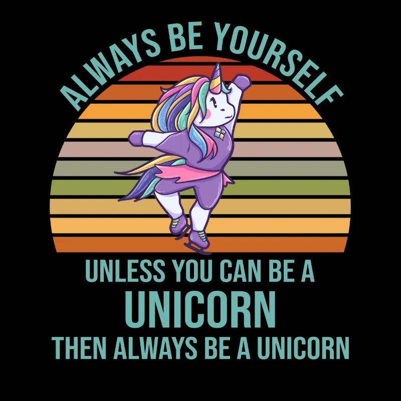 Always Be Yourself Einhorn Eislaufen Mädchen