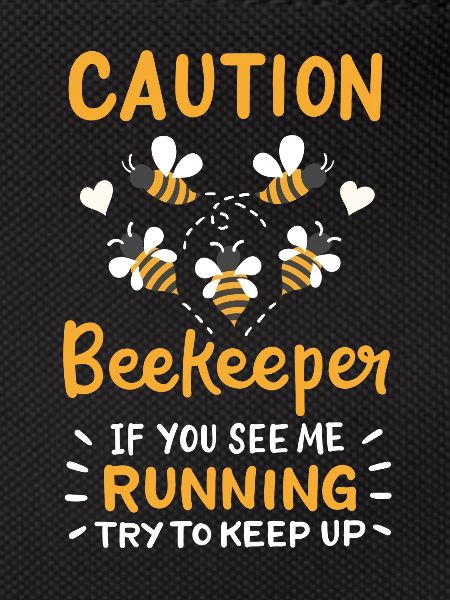 Beekeepers, beekeepers, beekeepers