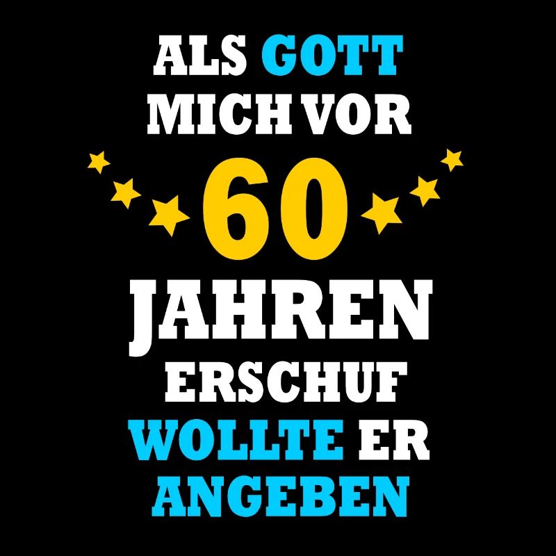 60 Jahre lustiger Spruch 60. Geburtstag Geschenk