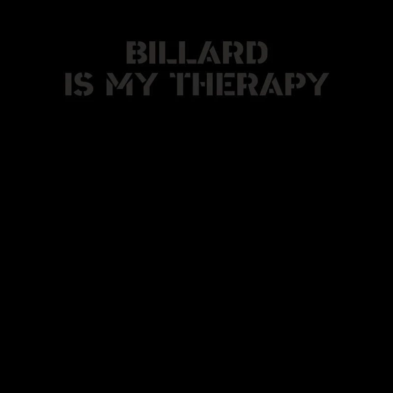 Billiards - Billiards is my therapy