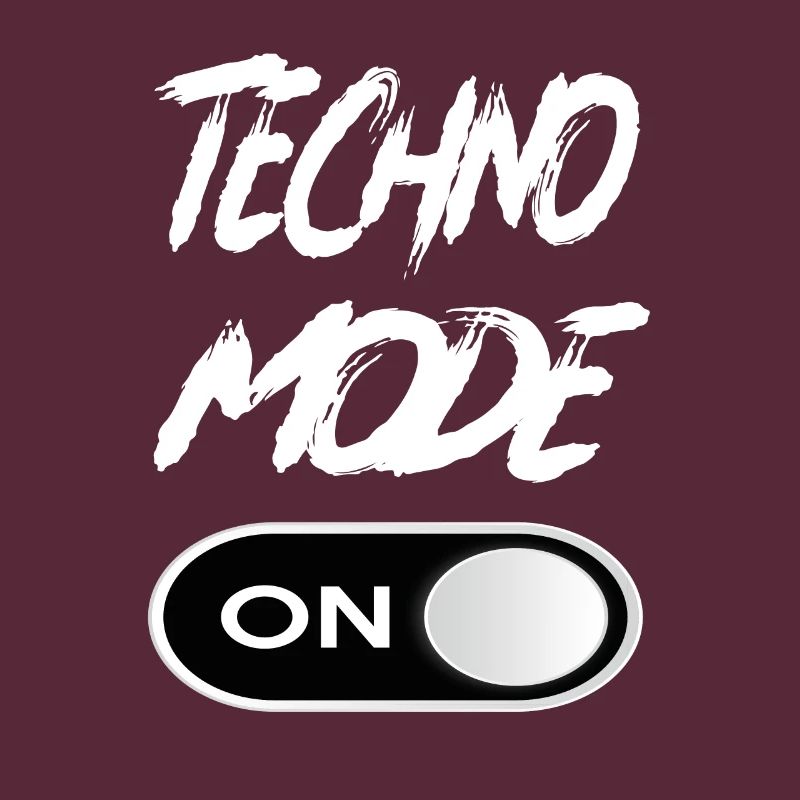 Techno Mode On - Techno Techno Music Techno