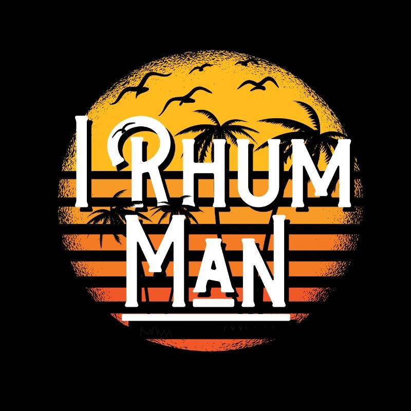 I RUM MAN idea gift alcohol quote humor