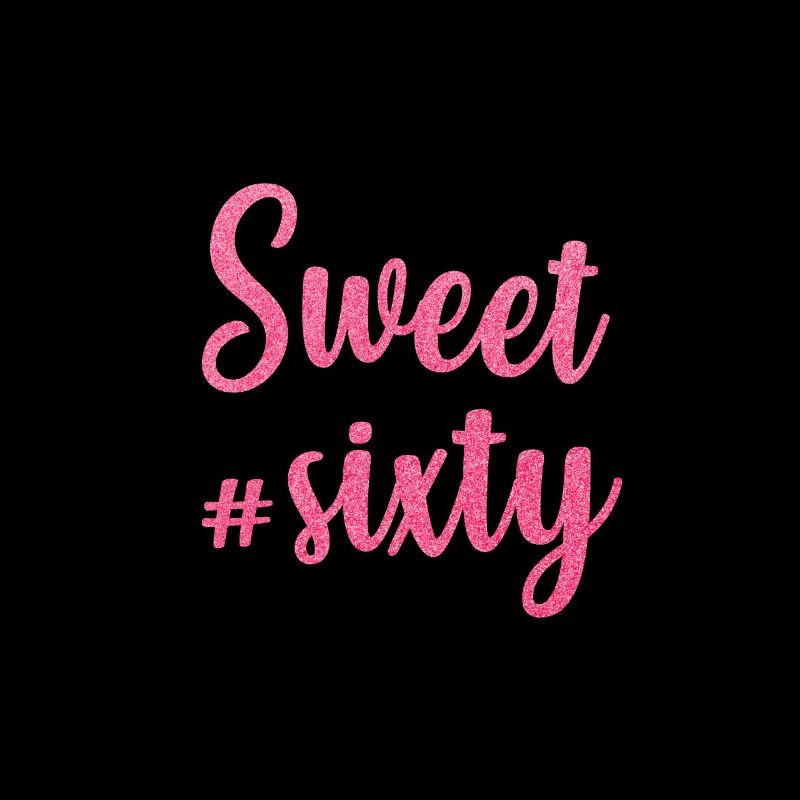 Sweet sixty