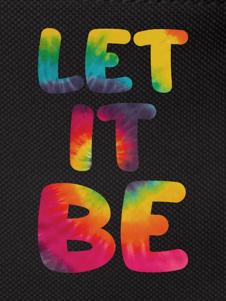 Hippie Spruch Let it be