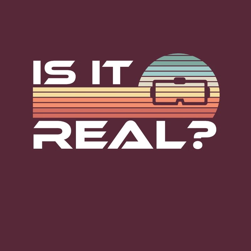 Is it real - Virtual Reality Funny VR Gift