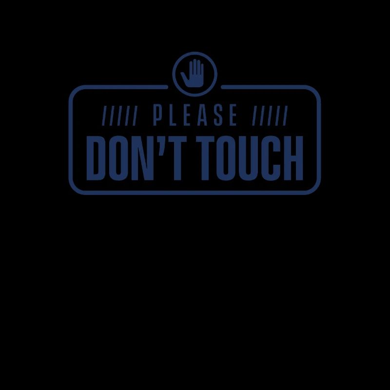 Please do not touch hands away fingers touch