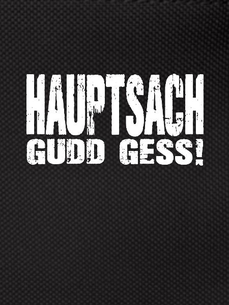 Hauptsach Gudd Gess