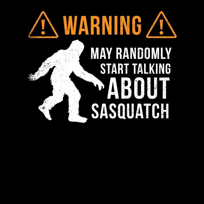 Sasquatch Warning Shirt Bigfoot Gift Sasquatching