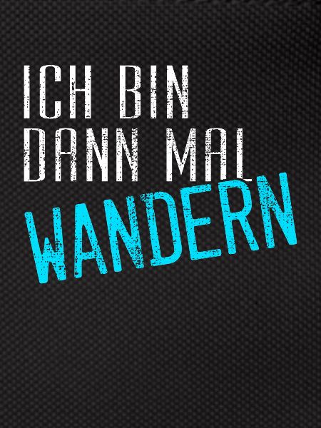 Lustiger Wandern Spruch