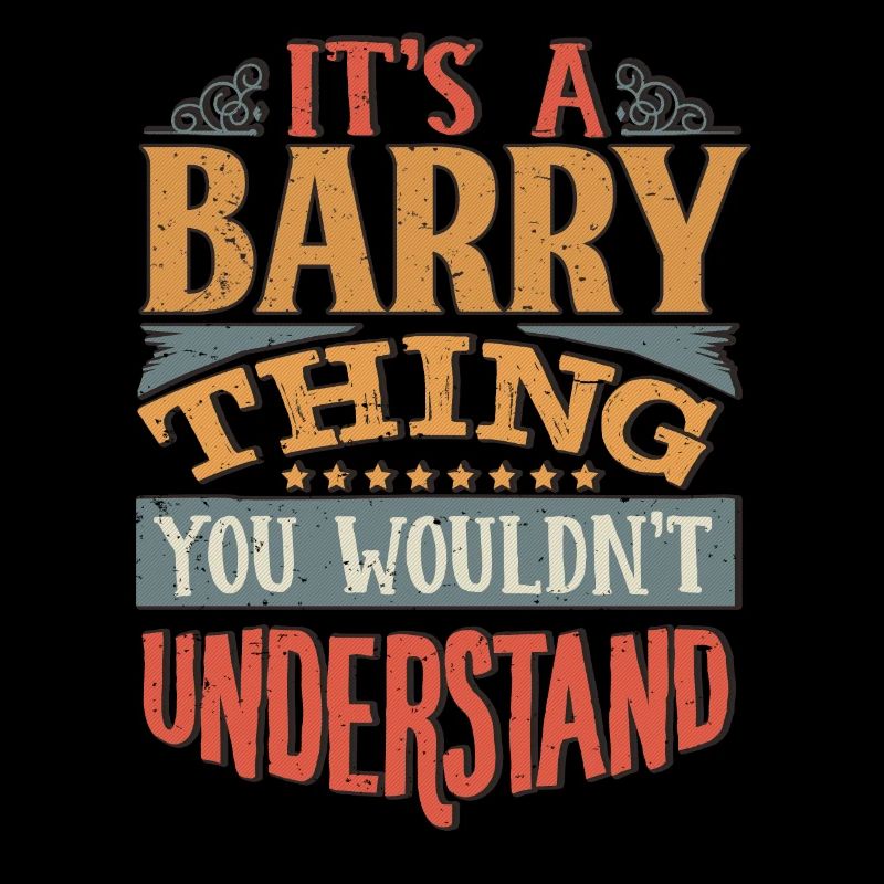 C’est une chose Barry que vous ne comprendriez pas - Barry