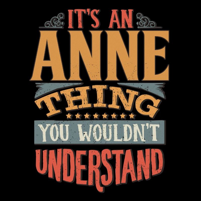 C’est une chose d’Anne que vous ne comprendriez pas - Anne