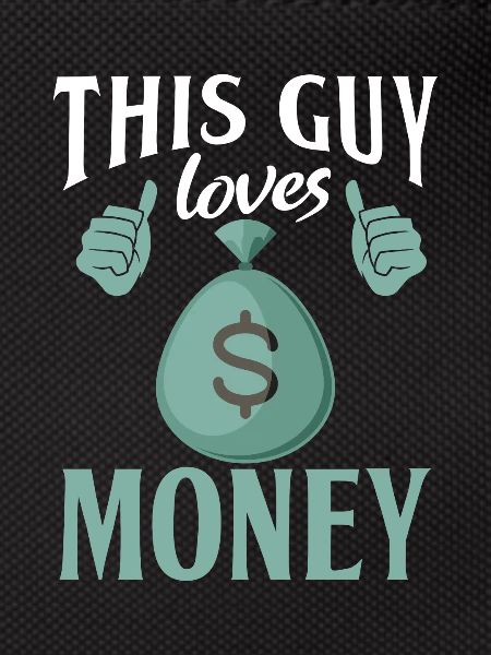 This Guy loves Money
