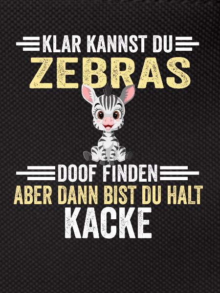 Lustige Sprüche Zebra