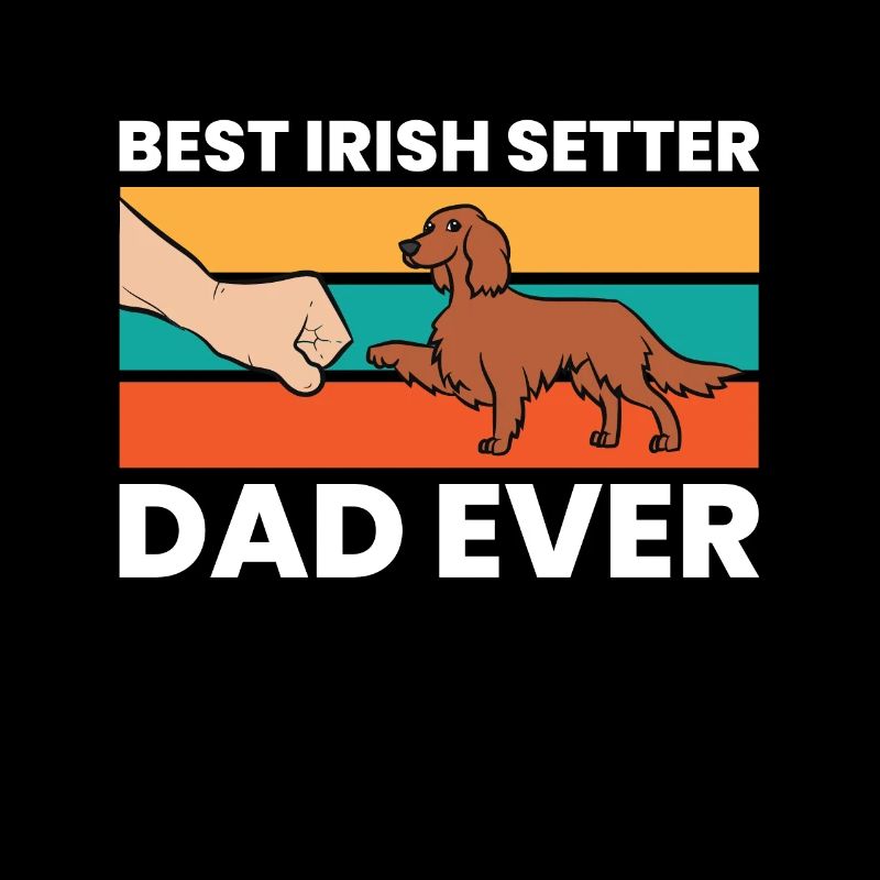 Irish Setter Hundehalter Bester Irish Setter Papa