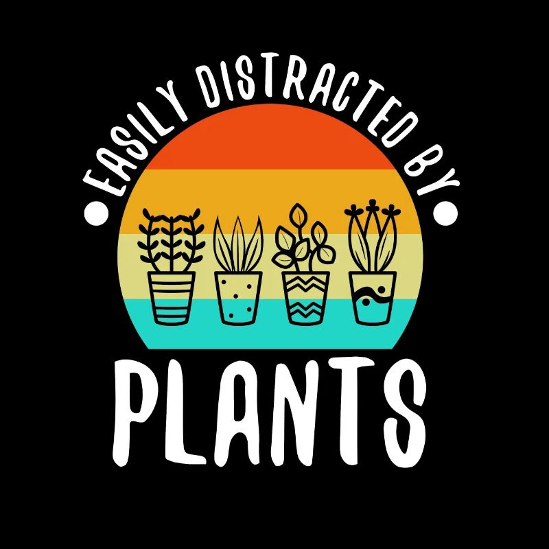 Easily distracted by plants