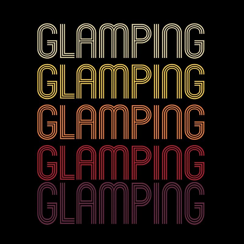 Glamping Camping Camper Saying Retro Gift