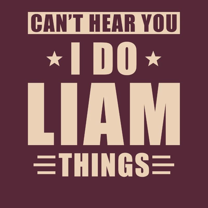 Liam things