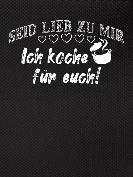 Koch Kochen Spruch